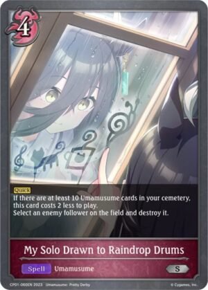 SHADOWVERSE EVOLVE - CP01-060EN My Solo Drawn to Raindrop Drums S