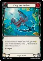 FLESH AND BLOOD TCG - SEA100 R Drop the Anchor