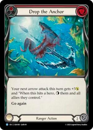 FLESH AND BLOOD TCG - SEA100 R Drop the Anchor