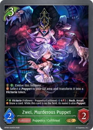 SHADOWVERSE EVOLVE - BP08-004EN Zwei, Murderous Puppet G